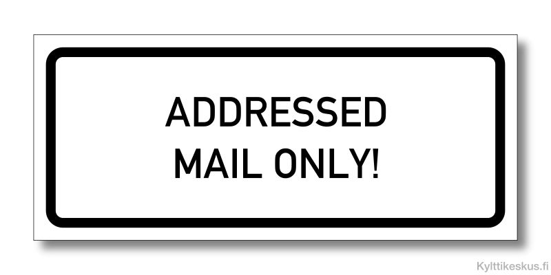In English: Addressed mail only